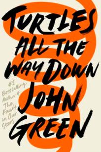John_Green_Turtles_All_The_Way_Down_Book_Cover
